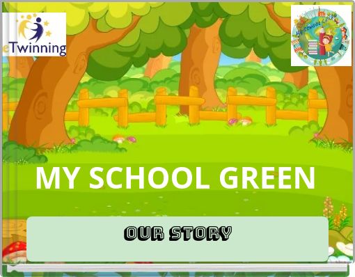 MY SCHOOL GREEN