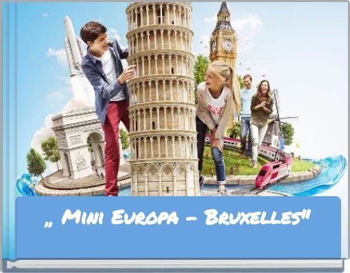 ,, Mini Europa - Bruxelles"