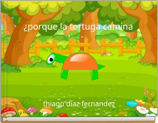 &iquest;porque la tortuga camina lenta