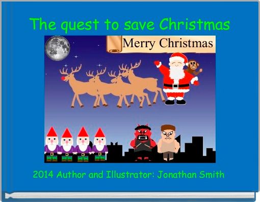 Front cover of 'The quest to save Christmas' 