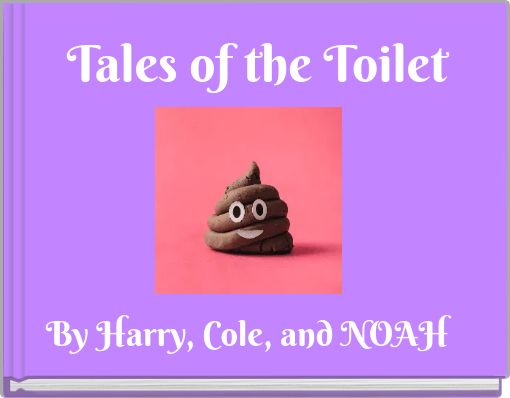Tales of the Toilet