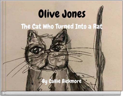 Olive Jones The Cat Who Turned Into a Rat