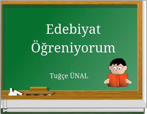 Edebiyat &Ouml;ğreniyorum