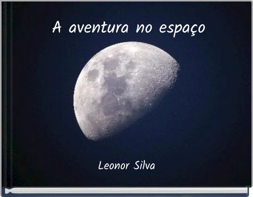 A aventura no espaço