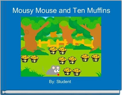 Front cover of 'Mousy Mouse and Ten Muffins' 