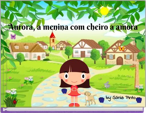 Front cover of 'Aurora, a menina com cheiro a amora' 