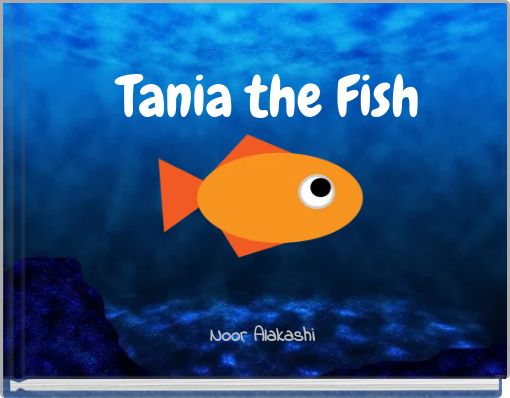 Tania the Fish