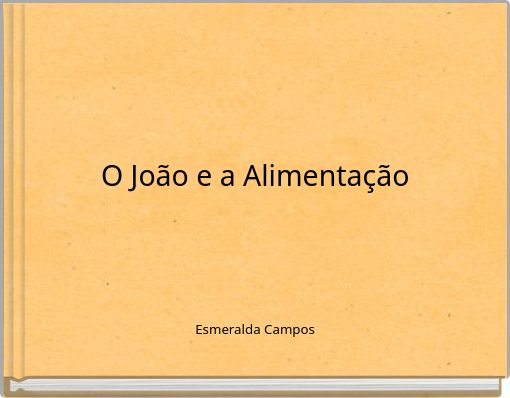 Front cover of 'O João e a Alimentação' 