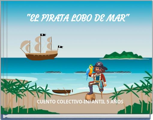 "EL PIRATA LOBO DE MAR"