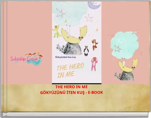 THE HERO IN ME GÖKYÜZÜNÜ İTEN KUŞ - E-BOOK