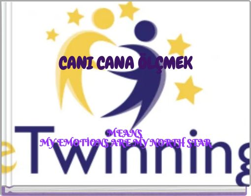CANI CANA ÖLÇMEK MEANS MY EMOTİONS ARE MY NORTH STAR