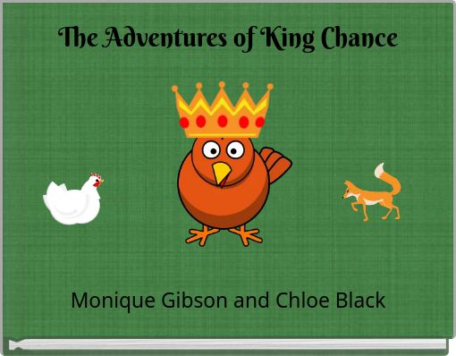 The Adventures of King Chance