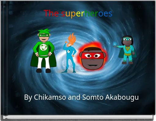 The superheroes