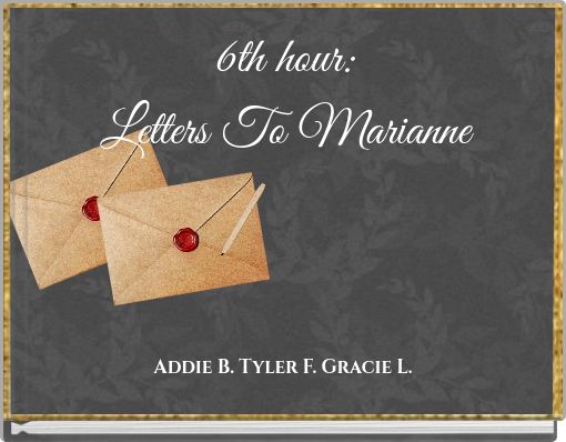 6th hour: Letters To Marianne