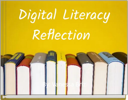 Digital Literacy Reflection