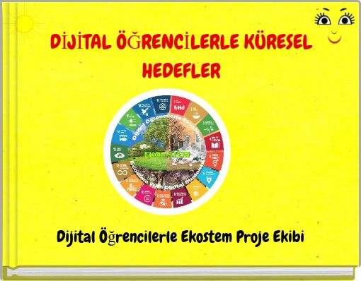 DİJİTAL &Ouml;ĞRENCİLERLE K&Uuml;RESEL HEDEFLER