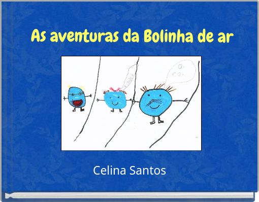 Front cover of 'As aventuras da Bolinha de ar' 