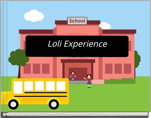 Loli Experience