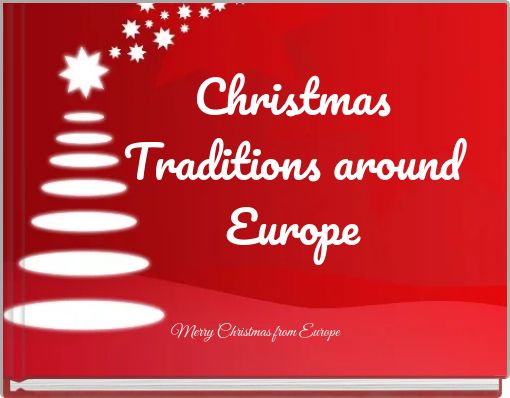 Christmas Traditions around Europe