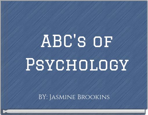 ABC's of Psychology