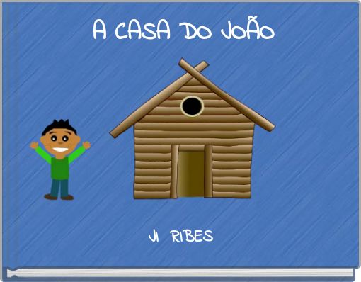 A CASA DO JOÃO