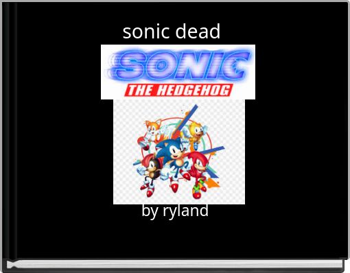 sonic dead