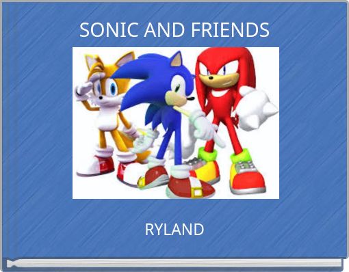 SONIC AND FRIENDS
