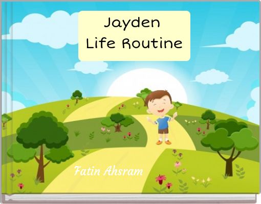 Jayden Life Routine