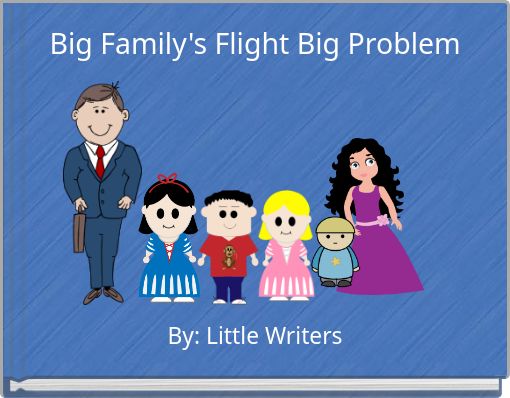 Big Family's Flight Big Problem