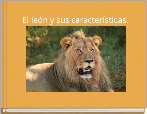 El le&oacute;n y sus caracter&iacute;sticas.