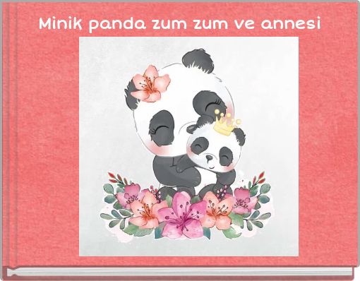 Minik panda zum zum ve annesi