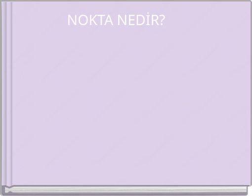 NOKTA NEDİR?