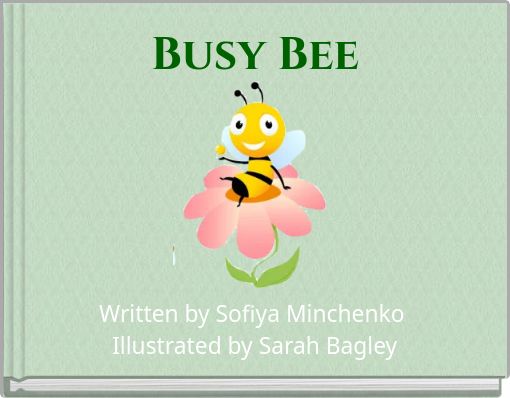 Busy Bee