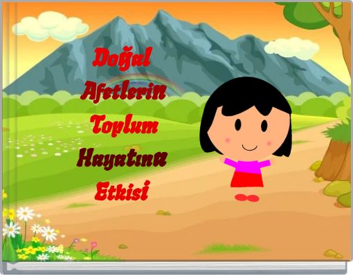Doğal Afetlerin Toplum Hayatına Etkisi