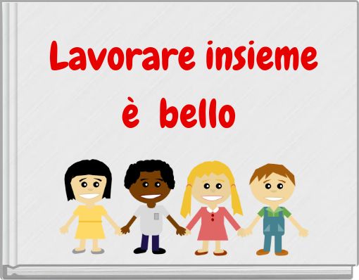 Lavorare insieme è bello