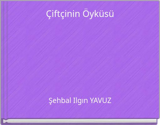 Çiftçinin Öyküsü