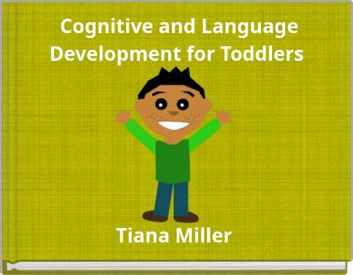 Cognitive and Language Development for Toddlers