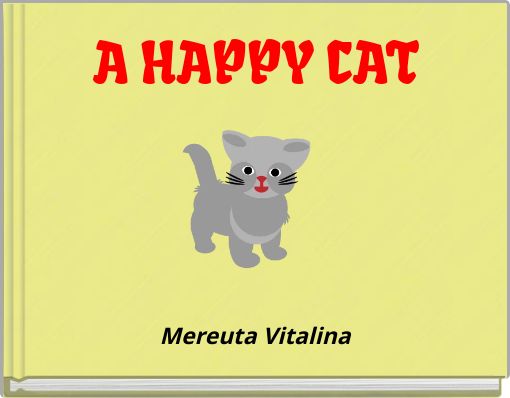 A HAPPY CAT