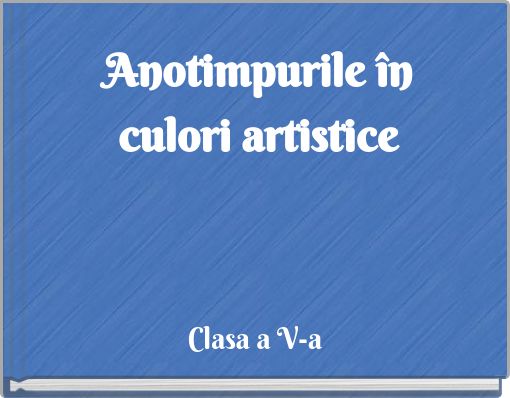 Anotimpurile în culori artistice