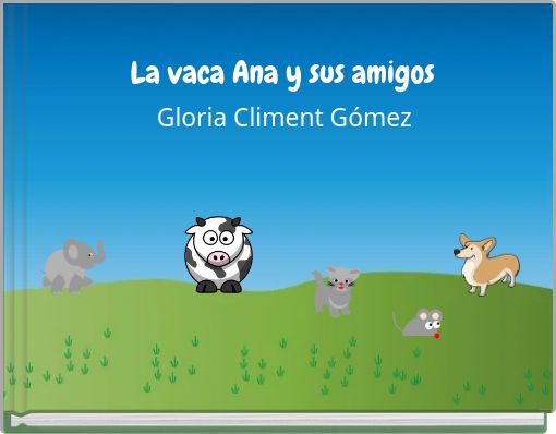La vaca Ana y sus amigos