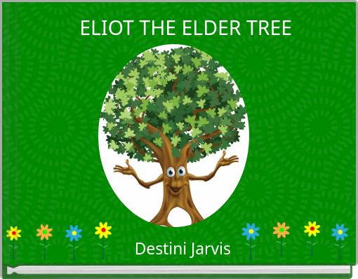 ELIOT THE ELDER TREE