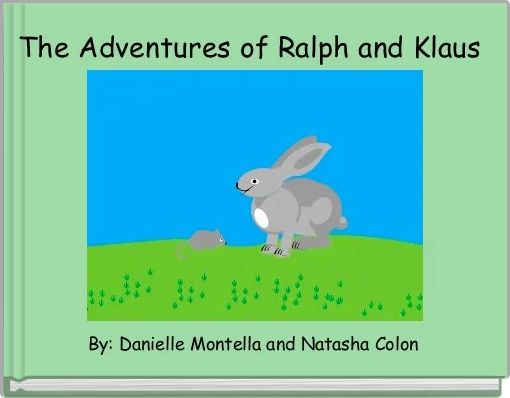 The Adventures of Ralph and Klaus