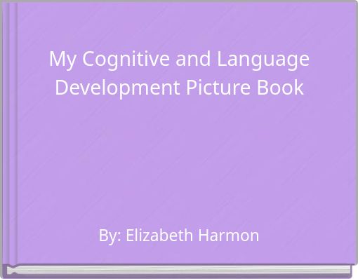 My Cognitive and Language Development Picture Book
