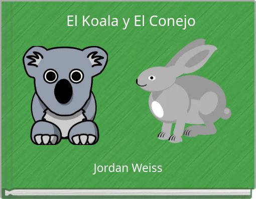 El Koala y El Conejo