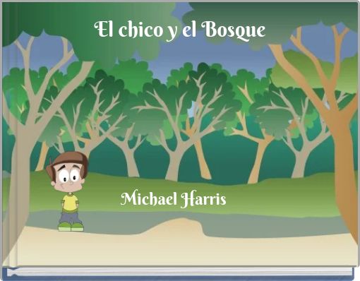 El chico y el Bosque