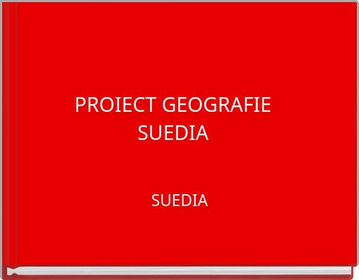 PROIECT GEOGRAFIE SUEDIA