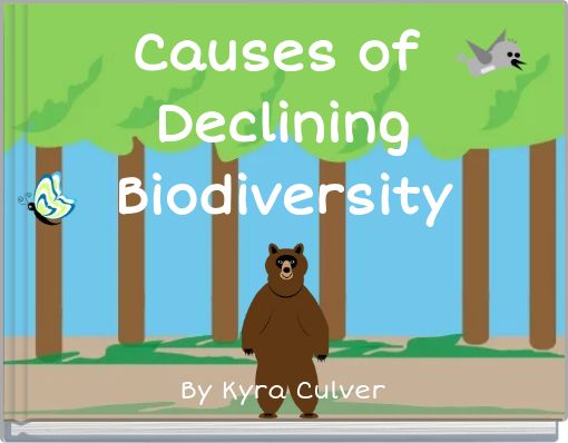 Causes of Declining Biodiversity