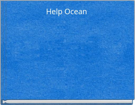 Help Ocean