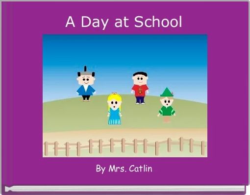 A Day at School