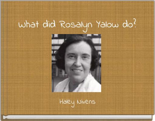 What did Rosalyn Yalow do?